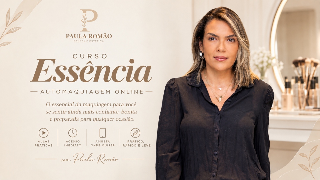 Curso Essência de Automaquiagem Online com Paula Romão